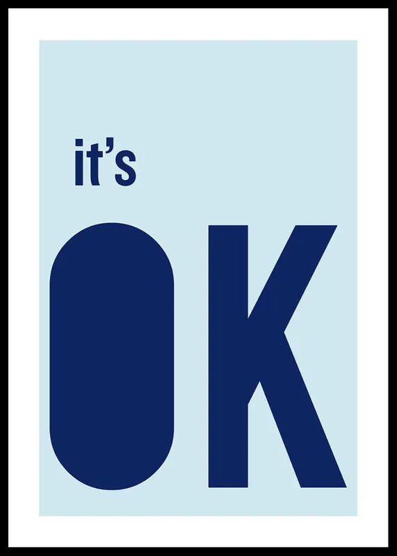 Its OK Blue Poster Saisonangebot
