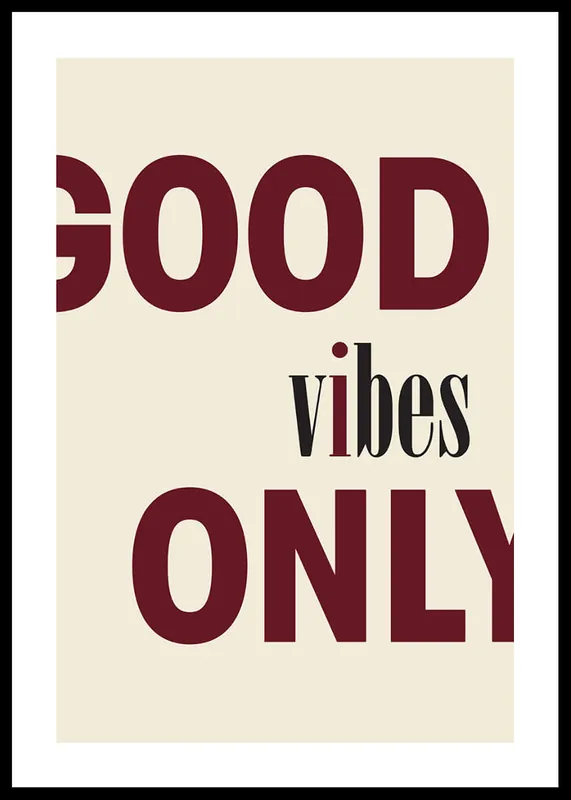Good Vibes Only No2 Poster Direkt Vom Hersteller