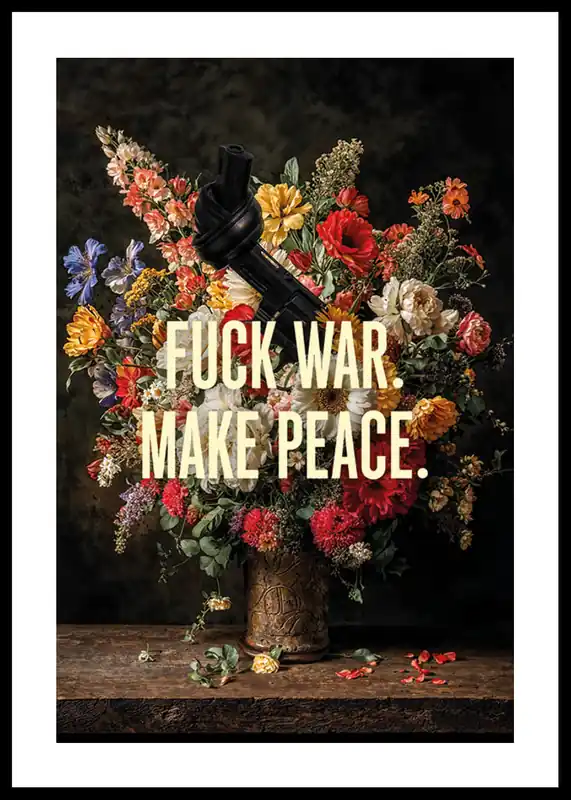Preiswert Fuck War Make Peace Poster
