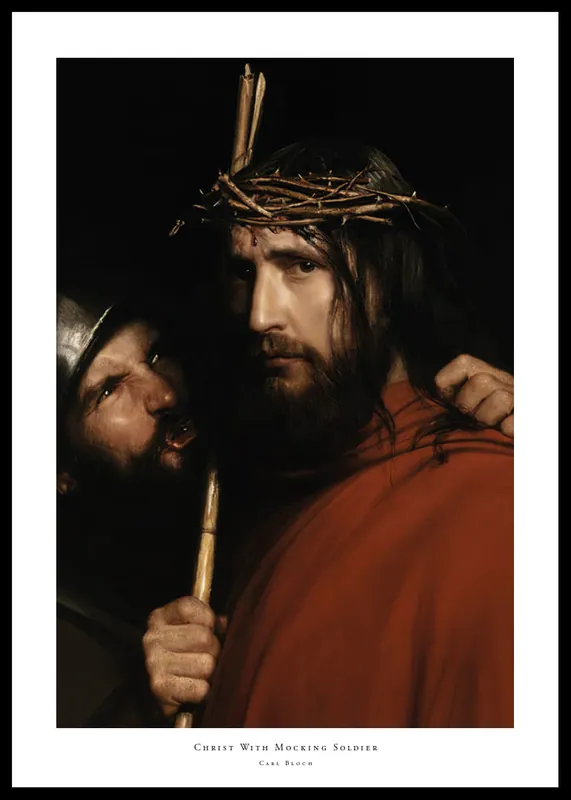 Christ With Mocking Soldier By Carl Bloch Poster Finale Aktion