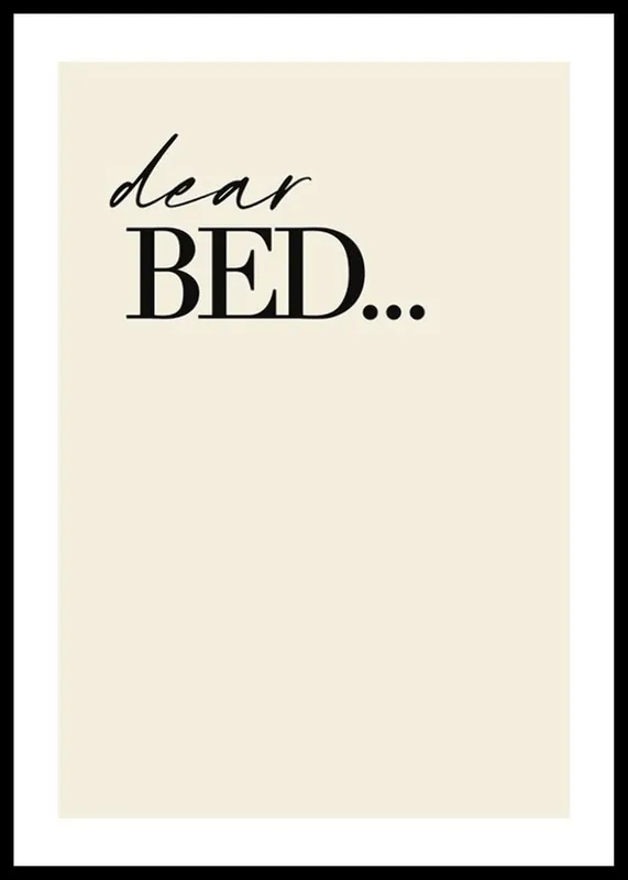 Versand Am Gleichen Tag Dear Bed Poster