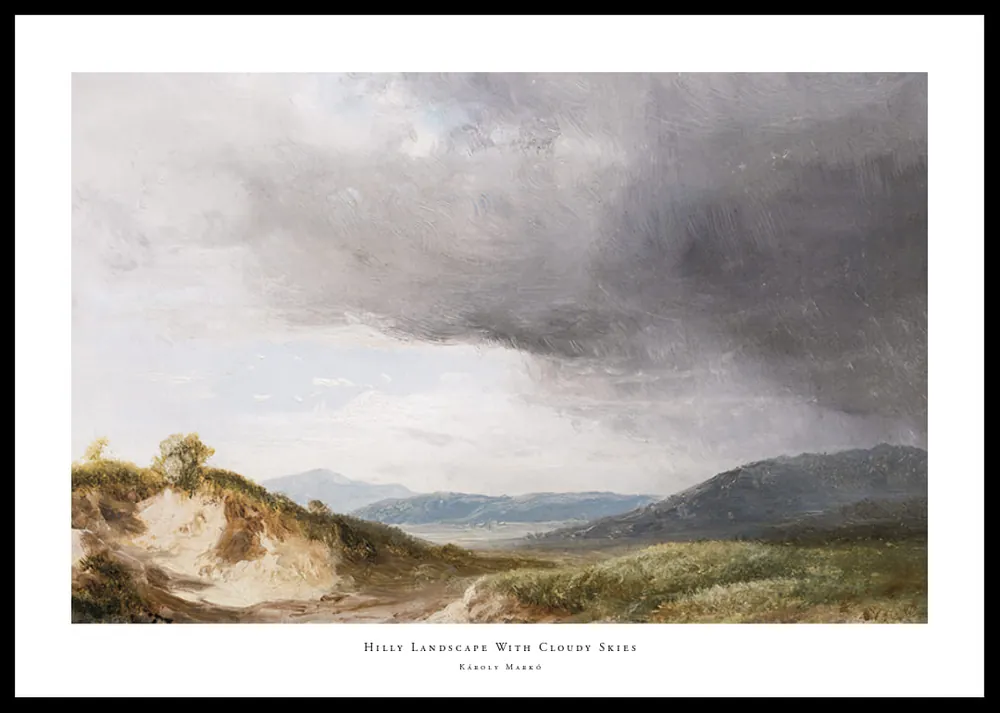 Kostenloser Versand Hilly Landscape With Cloudy Skies By Károly Markó Poster