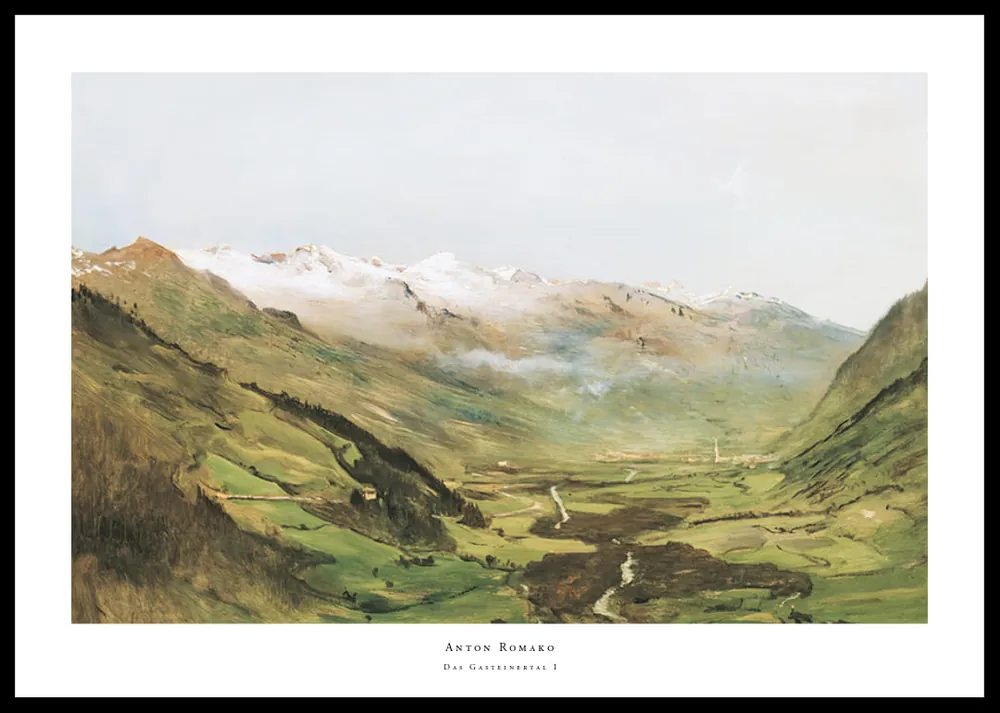 Das Gasteinertal I By Anton Romako Poster Saisonangebot