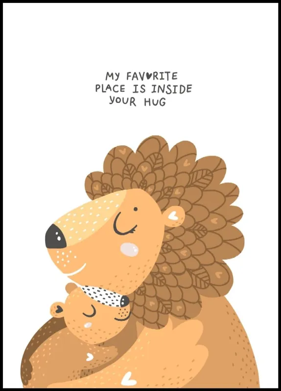 My Favorite Place Is Inside Your Hug Poster Neuheit