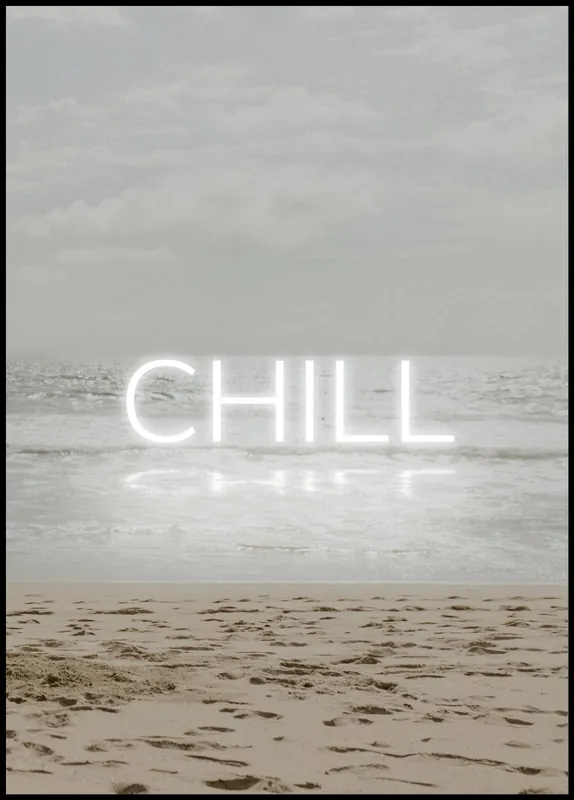 Chill Poster Sonderangebot