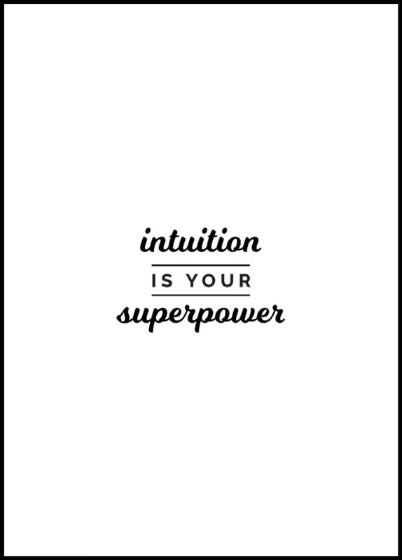 Intuition Is Your Superpower Poster Kracherpreis