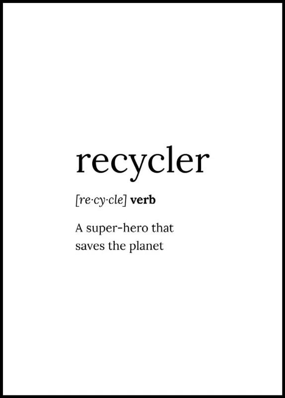 Garantierte Lieferung Recycler Poster