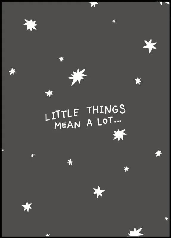 Kostenloser Rückversand Little Things Means A Lot Poster