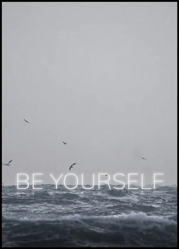 Be Yourself Poster Solange Der Vorrat Reicht