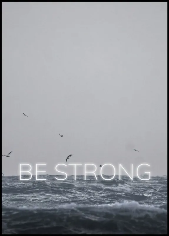 Be Strong Poster Top-Seller