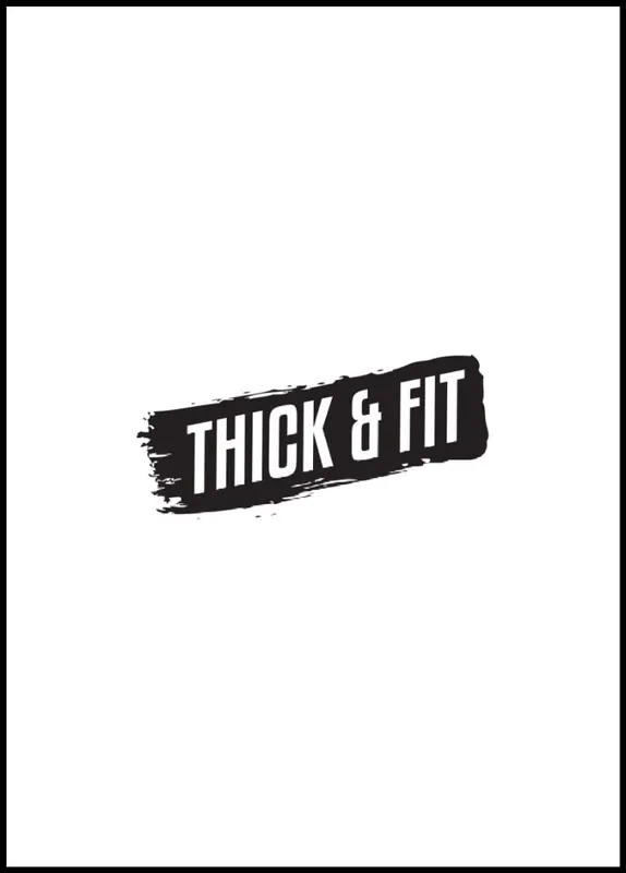 Garantierte Lieferung Thick And Fit Poster