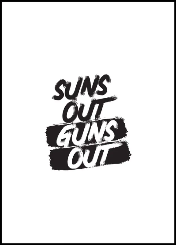Nur Für Kurze Zeit Suns Out Guns Out Poster