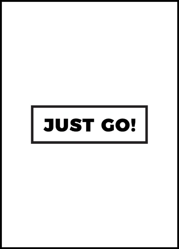 Jetzt Kaufen Just Go Poster