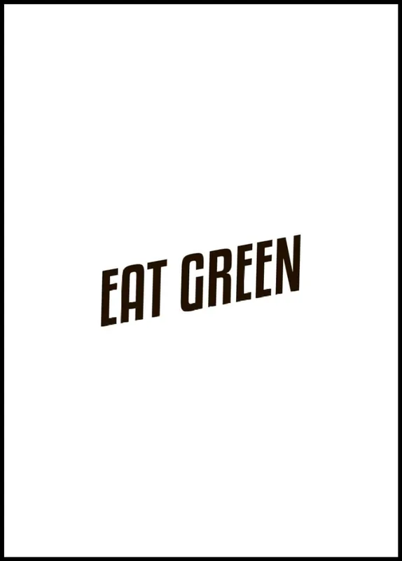 Heißes Angebot Eat Green Poster